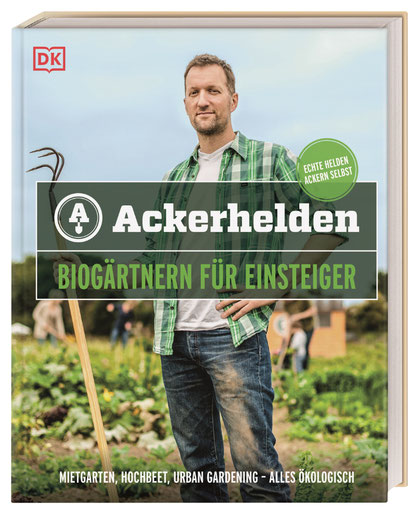 Ackerhelden-Buch Biogärtnern für Einsteiger, Titelseite